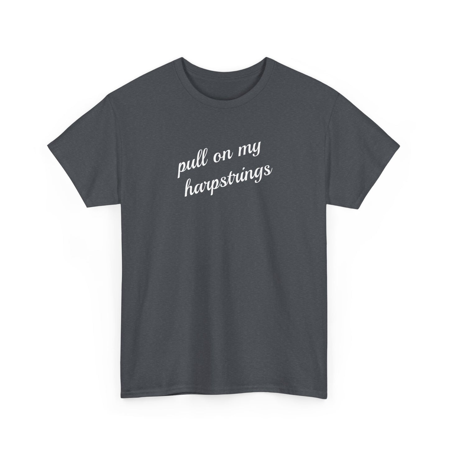 Pull on my harpstrings - white text