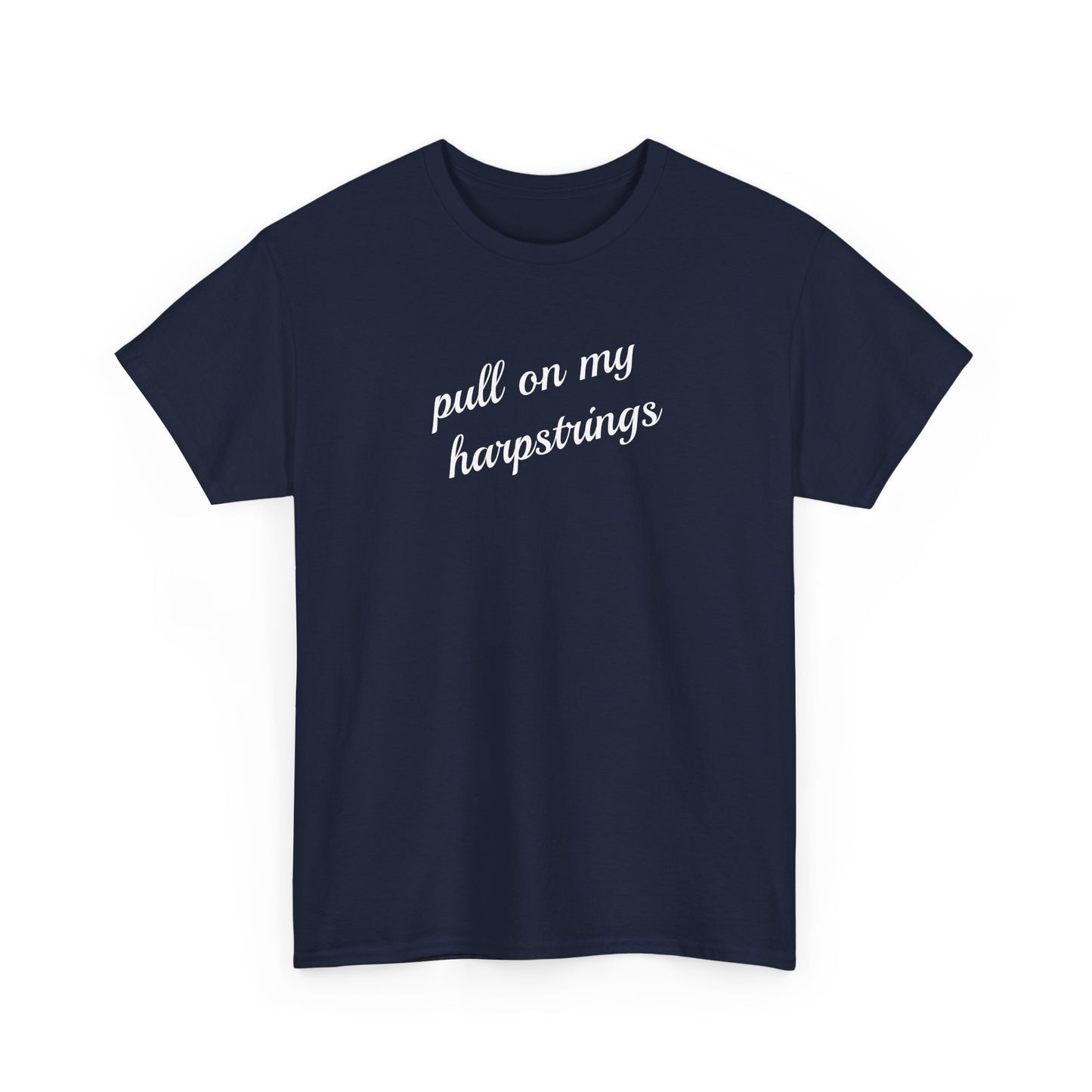 Pull on my harpstrings - white text